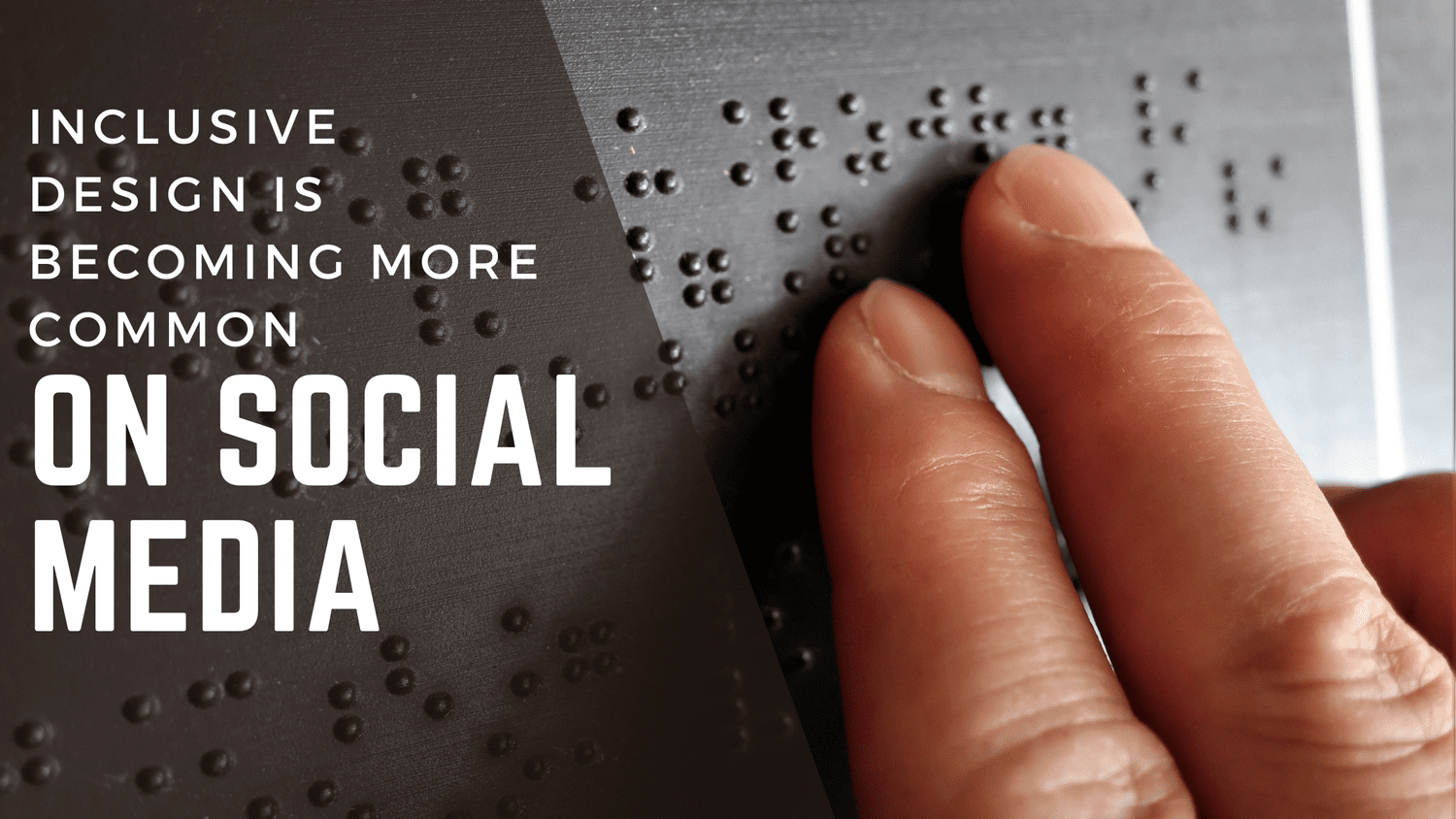 image showing braille with text inclusive design is becoming more common on social media